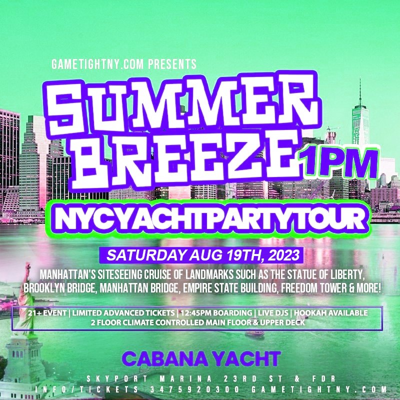 Summer Breeze NYC Cabana Yacht Party Day Tour Cruise Skyport Marina  on août 19, 13:00@Skyport Marina - Achetez des billets et obtenez des informations surGametightNY 