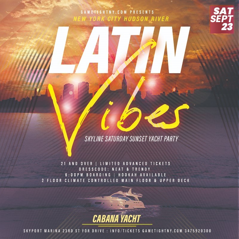 Latin Vibes NYC Cabana Yacht Cruise Party Skyport Marina 2023  on Sep 23, 18:00@Skyport Marina - Buy tickets and Get information on GametightNY 