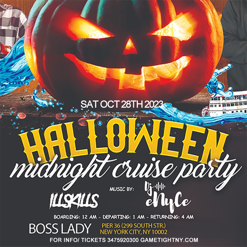 NYC Halloween Midnight Costume Party Cruise at Boss Lady Yacht Pier 36  on Oct 28, 23:45@Pier 36 - Buy tickets and Get information on GametightNY 