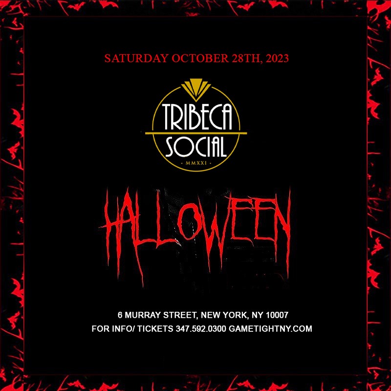 Tribeca Social NYC Halloween party 2023 only $15  on Oct 28, 19:00@Tribeca Social NYC - Buy tickets and Get information on GametightNY 