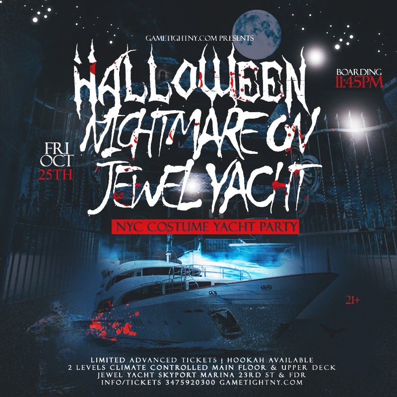 NYC Halloween Nightmare on Jewel Yacht Skyport Marina Costume Party 2024  on oct. 25, 23:45@Skyport Marina - Compra entradas y obtén información enGametightNY 