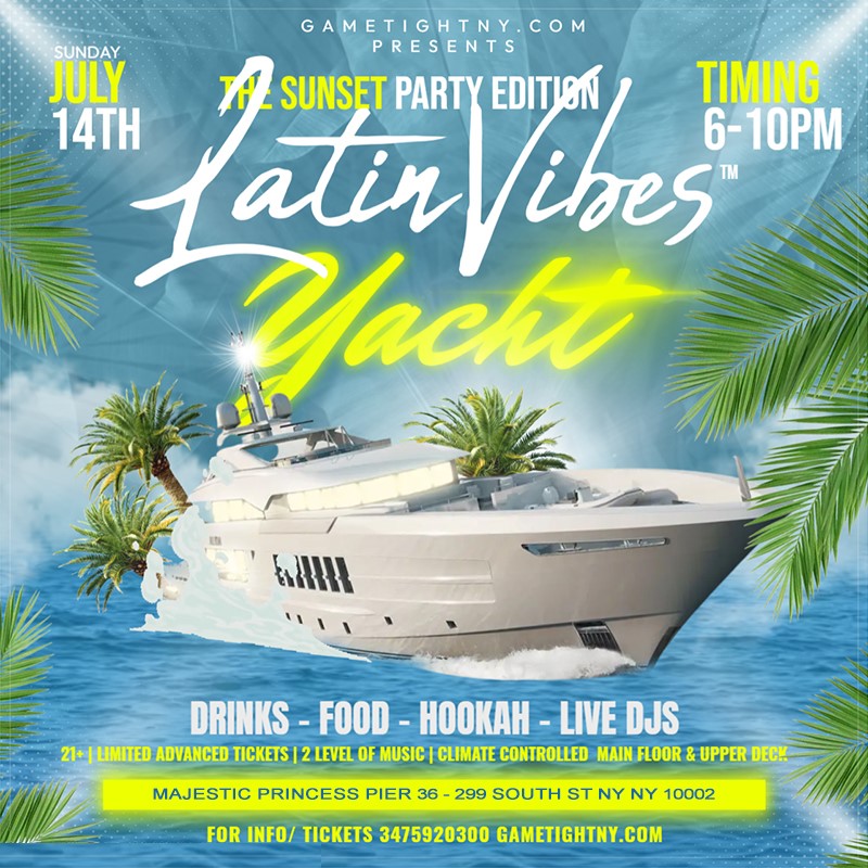 NYC Latin Vibes™ Sunday Funday Majestic Yacht Party Cruise Pier 36 2024  on Jul 14, 18:00@Pier 36 - Buy tickets and Get information on GametightNY 