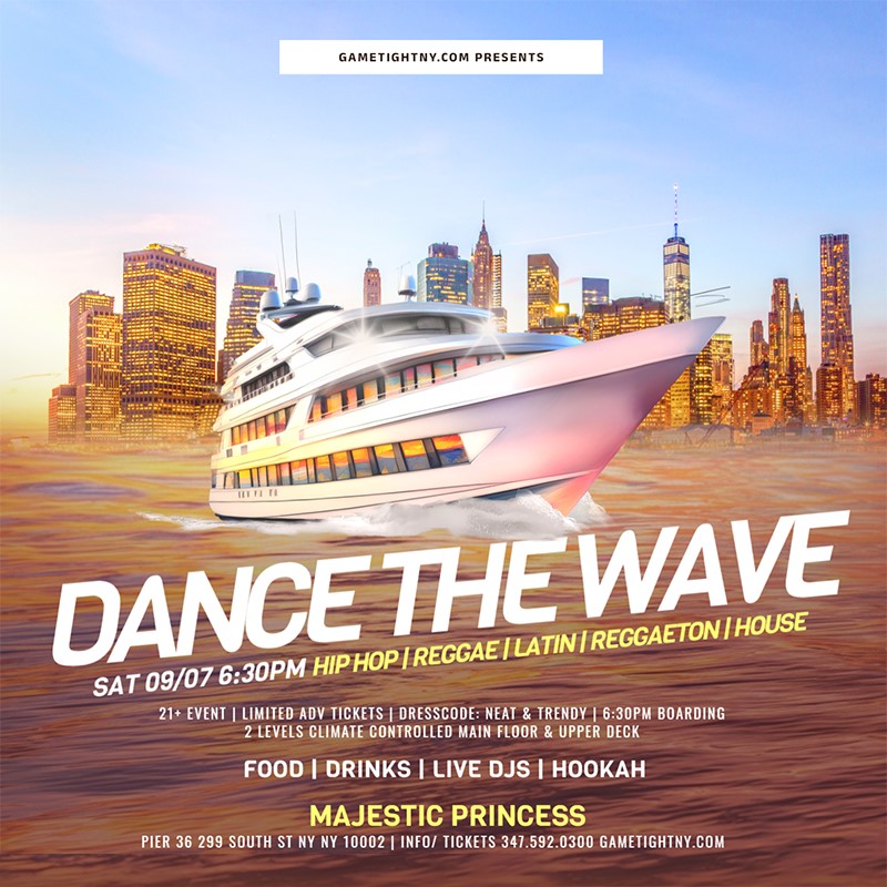 Dance the Wave NYC Sunset Majestic Princess Yacht Party Cruise Pier 36 2024  on Sep 07, 18:30@Pier 36 - Buy tickets and Get information on GametightNY 