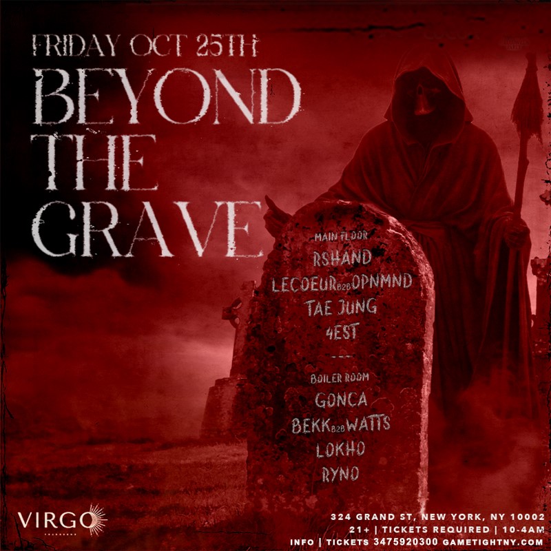 Get information & buy tickets to Virgo Nightclub Beyond the Grave Halloween Party 2024  on Oct 25, 22:00 @Virgo Nightclub NYC | GametightNY