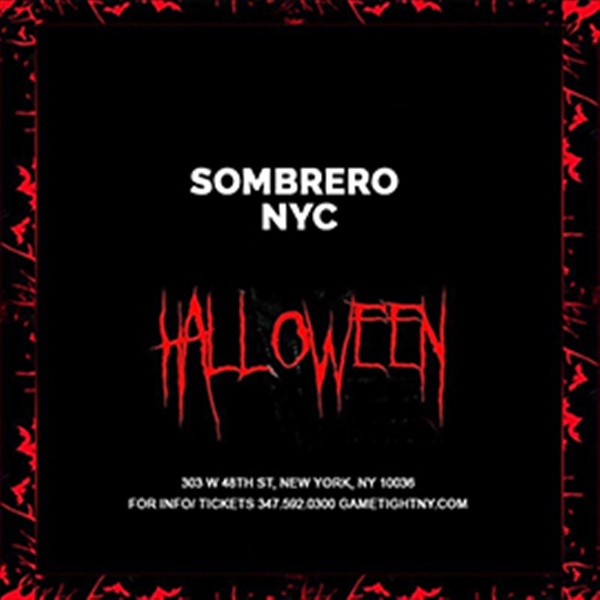 Obtenez des informations et achetez des billets pourSombrero NYC Halloween party 2024 only $15  on oct. 26, 17:00 @Sombrero Restaurant | GametightNY