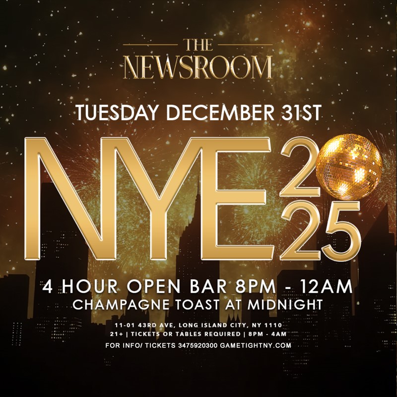 Get information & buy tickets to THE NEWSROOM NEW YEARS EVE PARTY 2025  on Dec 31, 20:00 @the newsroom | GametightNY