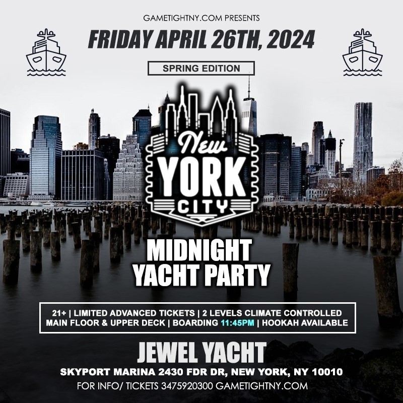 Get Information and buy tickets to NYC Friday Spring Midnight Yacht Party Cruise Skyport Marina Jewel 2024  on Olympus Rap Battle League LLC