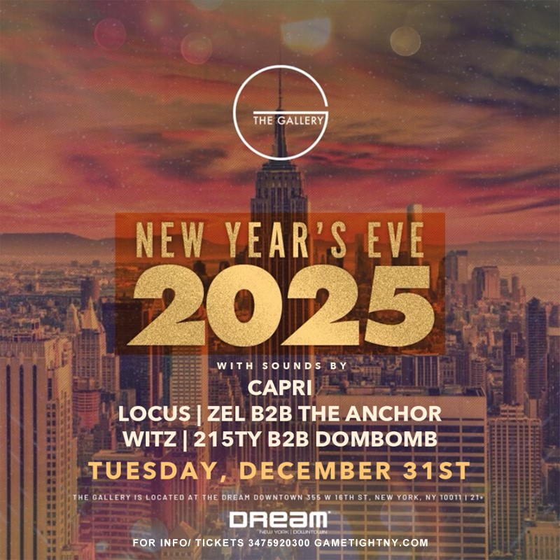 Get Information and buy tickets to THE GALLERY DREAM DOWNTOWN NYC NEW YEARS EVE PARTY 2025  on GametightNY