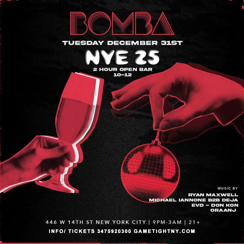 Get Information and buy tickets to BOMBA LOUNGE NEW YEARS EVE PARTY 2025  on GametightNY