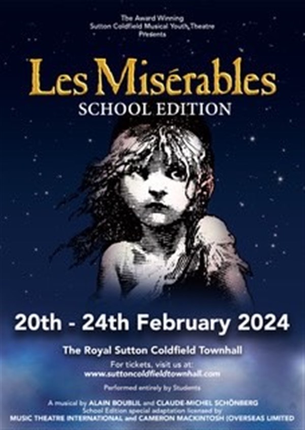 Les Miserables School Edition Sutton Coldfield Musical Youth Theatre on févr. 22, 19:30@SCTH - Choisissez un siège,Achetez des billets et obtenez des informations surSutton Coldfield Town Hall 