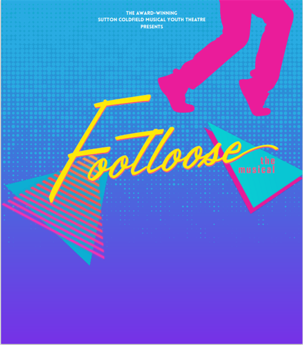 FOOTLOOSE The Musical on Oct 05, 14:30@SCTH (Archived) - Pick a seat, Buy tickets and Get information on Sutton Coldfield Town Hall 
