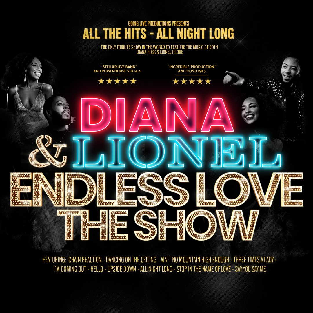 DIANA & LIONEL ENDLESS LOVE THE SHOW  on Apr 12, 19:30@Standard capacity - Pick a seat, Buy tickets and Get information on Sutton Coldfield Town Hall 