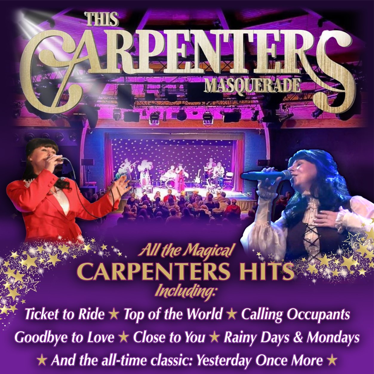 Get information, pick a seat & buy tickets to THIS CARPENTERS MASQUERADE  on Jan 25, 19:30 @Standard capacity | Sutton Coldfield Town Hall