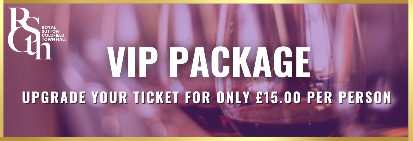 Get information & buy tickets to VIP Package: Sing the Musicals  on May 30, 18:30 @Unallocated Seating Sutton Coldfield Town Hall