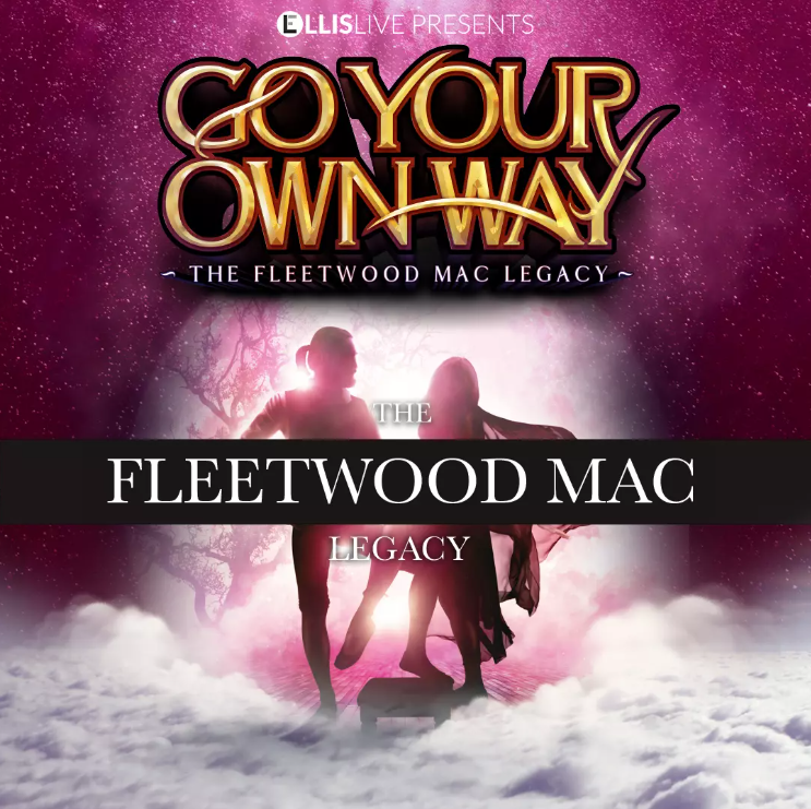 Go Your Own Way - The Fleetwood Mac Legacy image