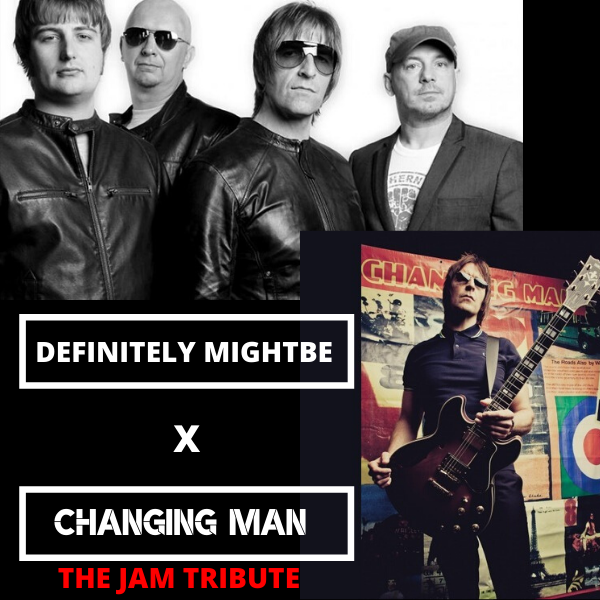 Get Information and buy tickets to Definitely Mightbe vs Changing Man Oasis vs The Jam Tribute Night on Sutton Coldfield Town Hall