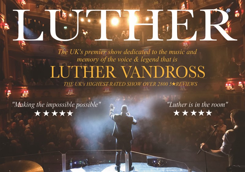 Get Information and buy tickets to Luther - The Legend Lives On with after show party & DJ on Sutton Coldfield Town Hall
