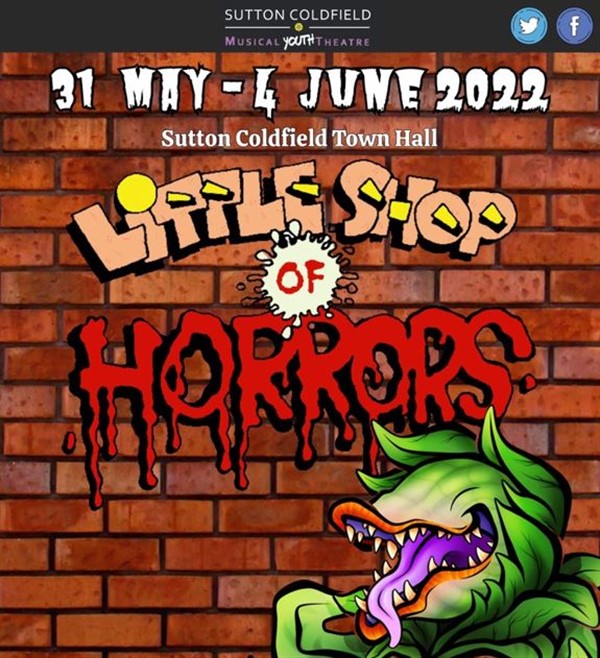 Get Information and buy tickets to Little Shop of Horrors Sutton Coldfield Musical Youth Theatre on Sutton Coldfield Town Hall
