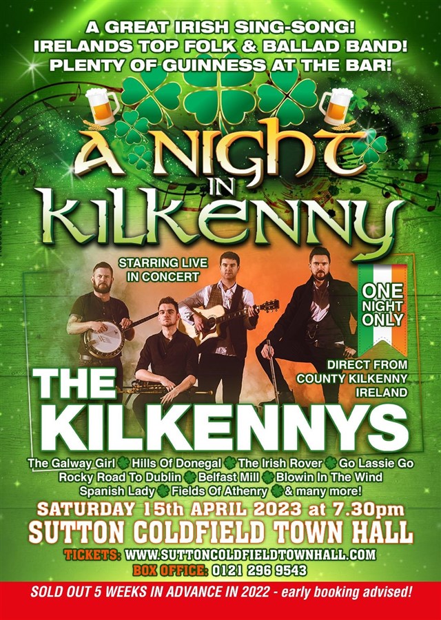 Get Information and buy tickets to A NIGHT IN KILKENNY – STARRING THE KILKENNYS Live in Concert plus after show bar on Sutton Coldfield Town Hall