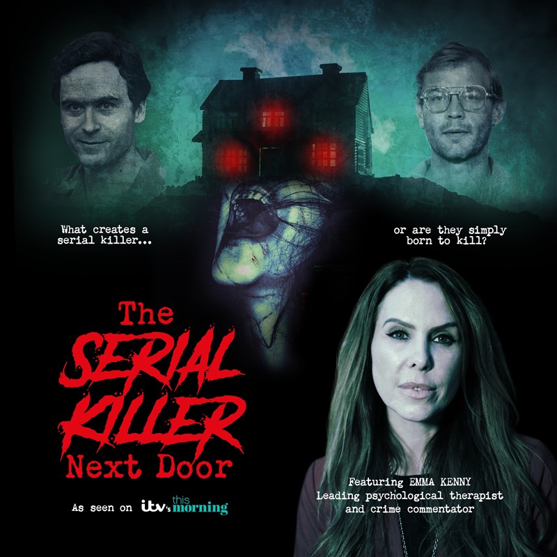 Get Information and buy tickets to The Serial Killers Next Door with Emma Kenny  on Sutton Coldfield Town Hall