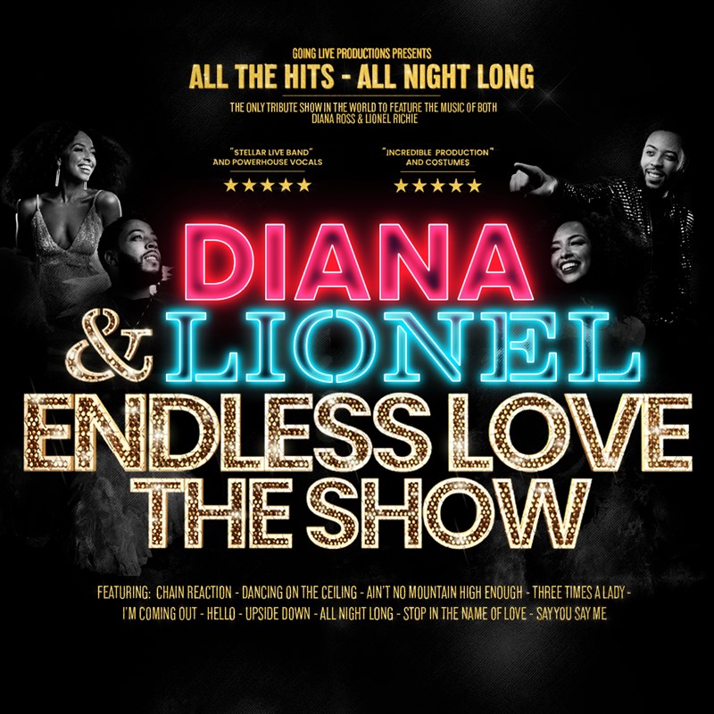 Get Information and buy tickets to DIANA & LIONEL ENDLESS LOVE THE SHOW  on Sutton Coldfield Town Hall