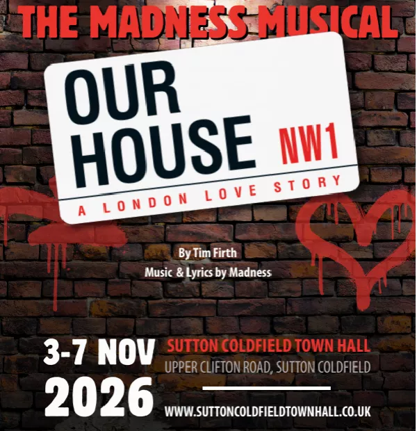 Get Information and buy tickets to SCMYT Presents: Our House  on Sutton Coldfield Town Hall