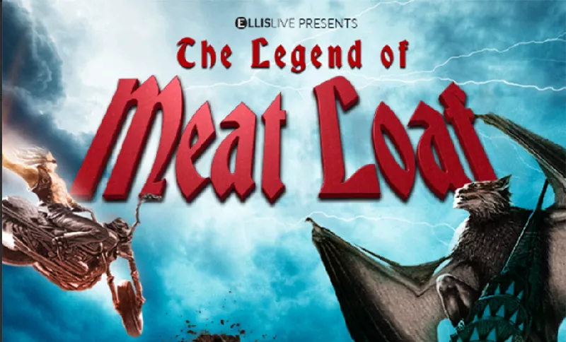 The Legend of Meatloaf