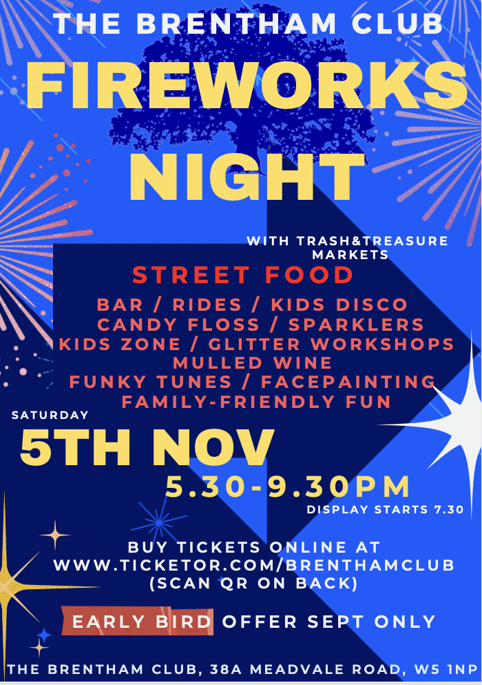 Fireworks Night 5th November 2022 on nov. 05, 17:30@The Brentham Club - Buy tickets and Get information on Brenthamclub.co.uk 