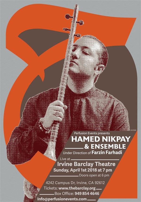 Get Information and buy tickets to Hamed Nikpay & Ensemble Live at Irvine Barclay Theater  on perfusionevents.com