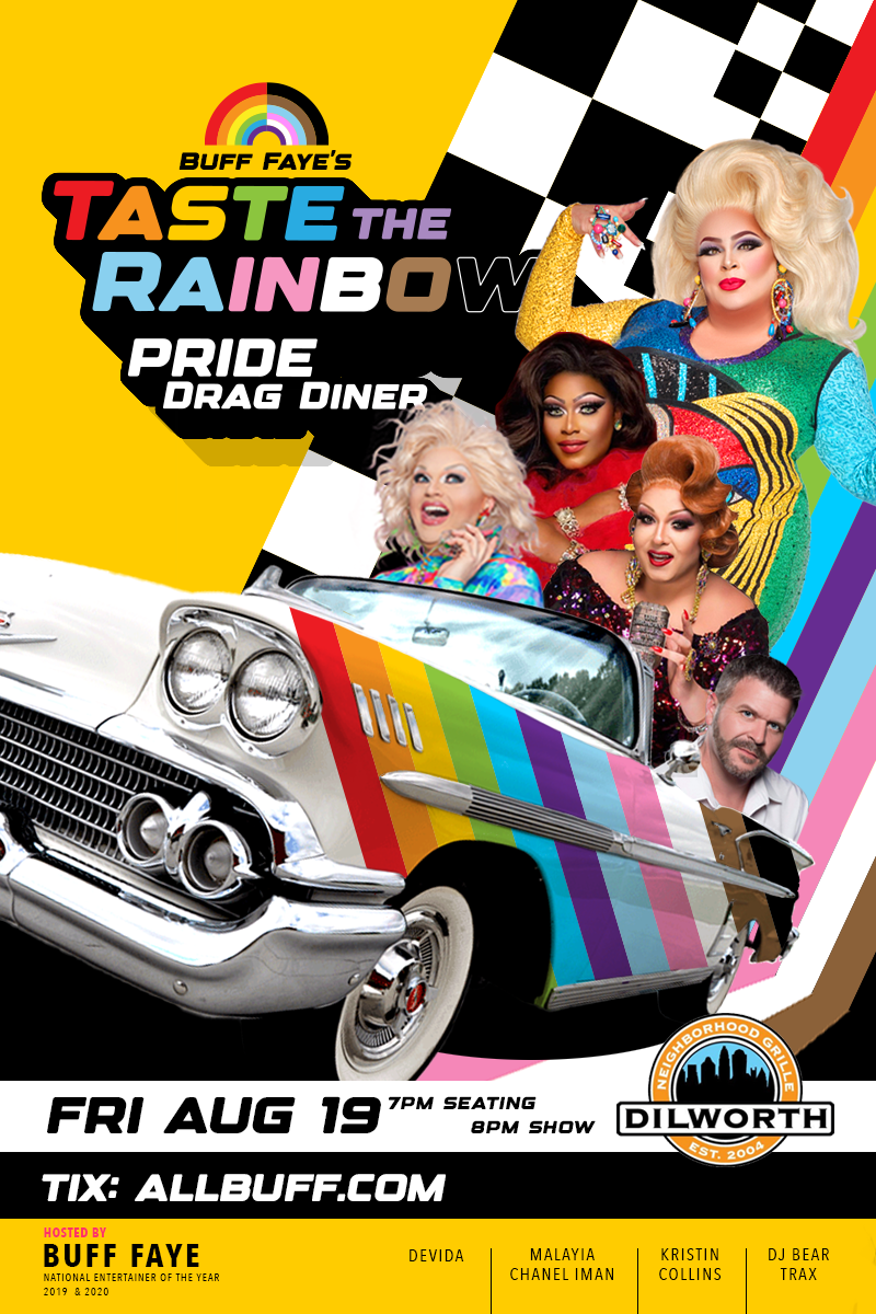 Buff Faye's Taste the Rainbow Pride Drag Diner  on Aug 19, 19:00@Dilworth Neighborhood Grille - Compra entradas y obtén información enBuff Faye 
