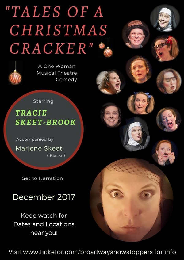 Get Information and buy tickets to Tales of a Christmas Cracker A One Woman Musical Theatre Comedy on Broadway Showstoppers