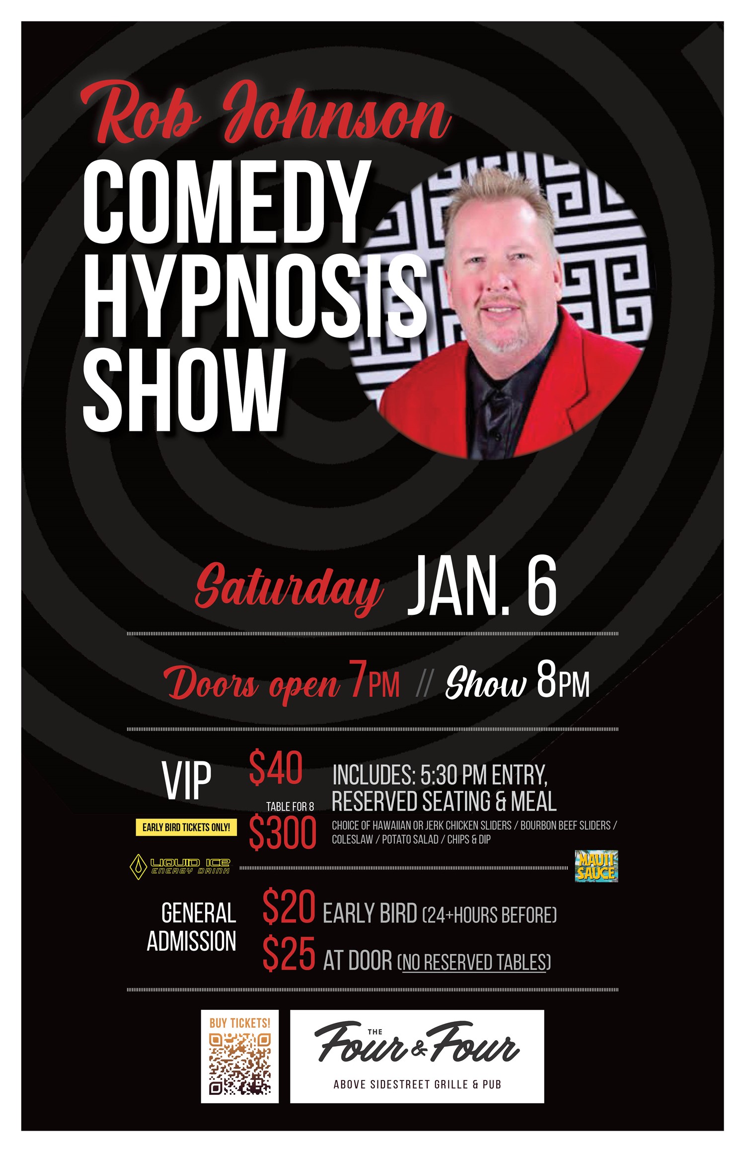 Rob Johnson Comedy Hypnosis Show  on Jan 06, 20:00@The Four and Four, above Sidestreet Grille & Bar - Buy tickets and Get information on Sidestreet Live / Four and Four 