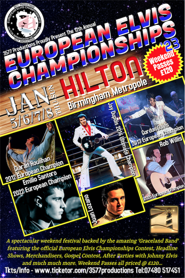 European Elvis Championships  on Jan 05, 20:00@Birmingham Hilton - Pick a seat, Buy tickets and Get information on www.3577productions.com 