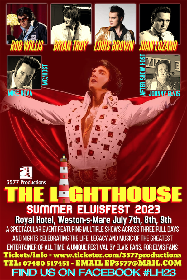 The Lighthouse Summer ElvisFest 2023  on juil. 07, 20:00@Royal Hotel - Choisissez un siège,Achetez des billets et obtenez des informations surwww.3577productions.com 