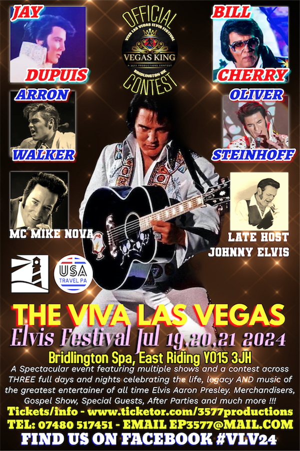 The Viva Las Vegas Elvis Festival 2024  on Jul 19, 13:00@Bridlington Spa - Pick a seat, Buy tickets and Get information on www.3577productions.com 