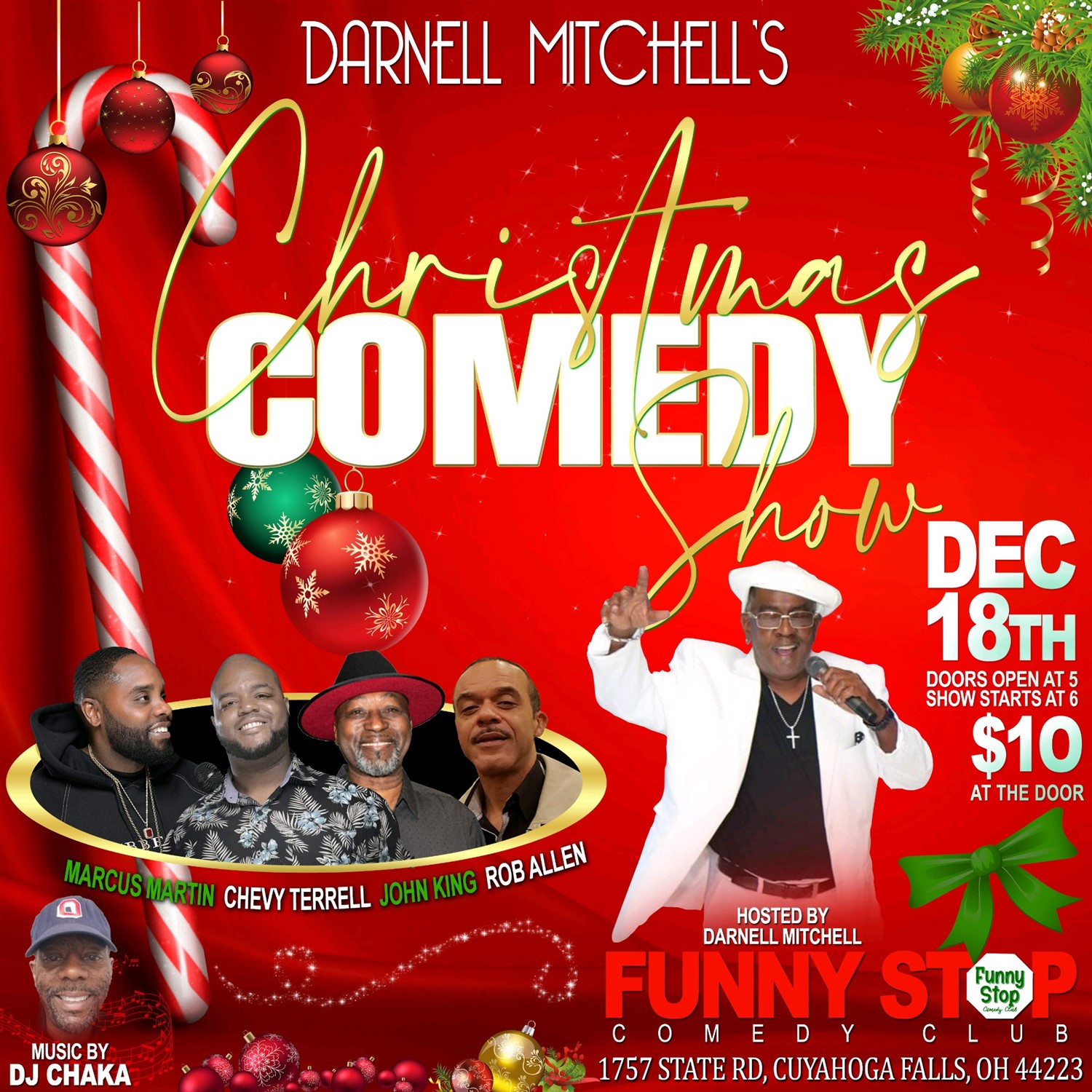 Christmas Comedy Show hosted by Darnell Mitchell featuring Marcus Martin, Chevy Terrell, John King, Rob Allen, and DJ Chaka at Funny Stop Comedy Club on Dec 18, 18:00@Funny Stop Comedy Club - Buy tickets and Get information on Funny Stop funnystop.online