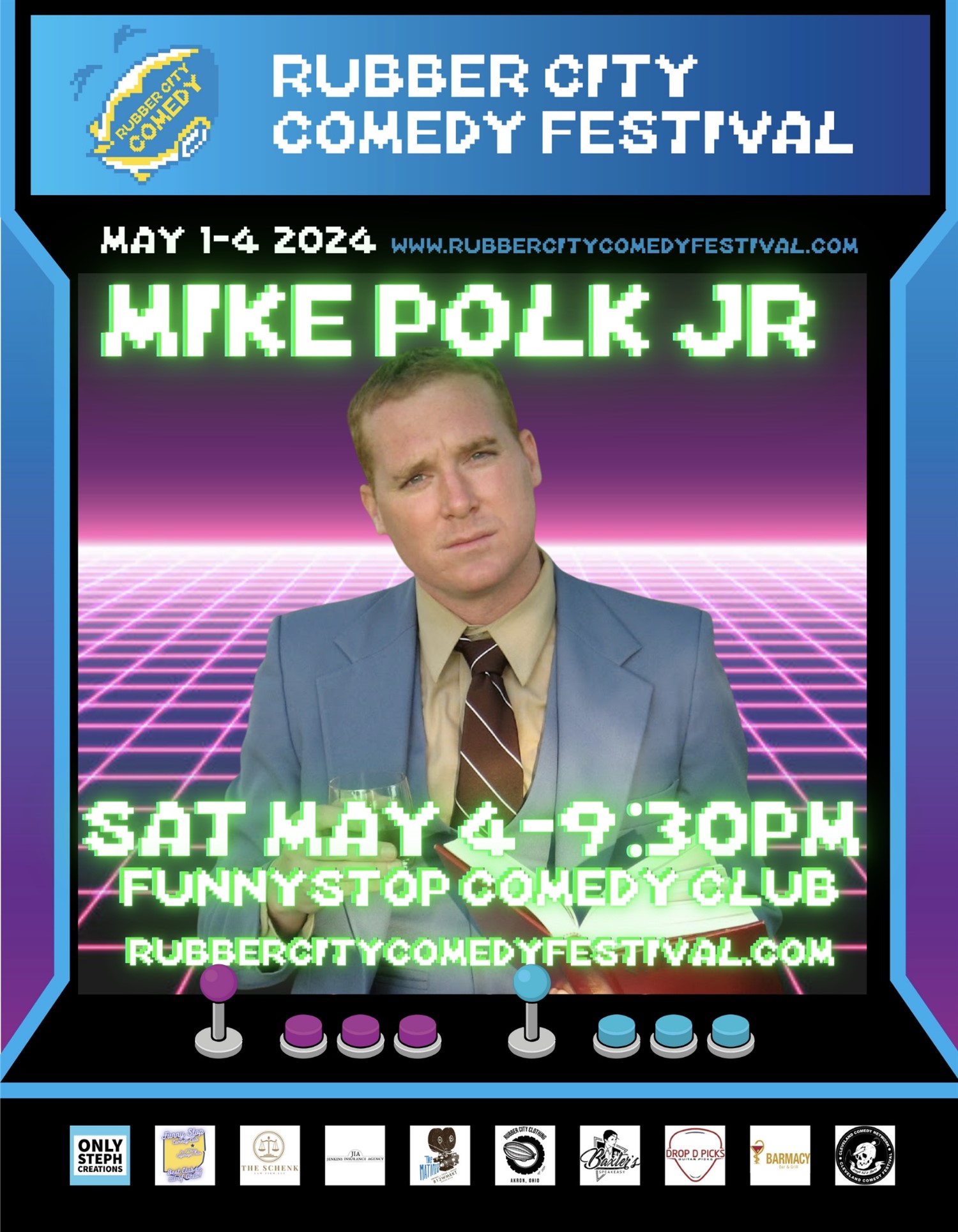 Mike Polk Jr. | 9:30 PM | Rubber City Comedy Festival Funny Stop Comedy Club on may. 04, 21:30@Funny Stop Comedy Club - Compra entradas y obtén información enFunny Stop funnystop.online