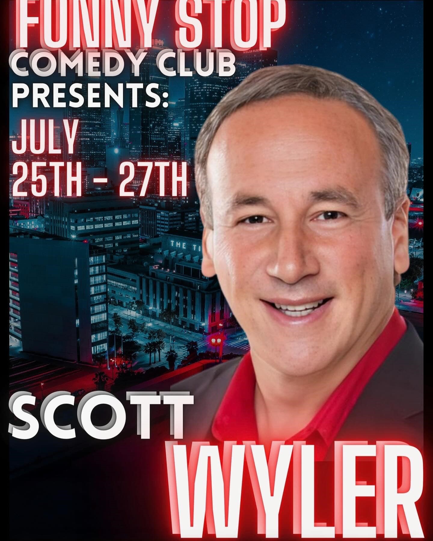 Scott Wyler - Thur. 8:00 PM Show Funny Stop Comedy Club on Jul 25, 20:00@Funny Stop Comedy Club - Buy tickets and Get information on Funny Stop funnystop.online