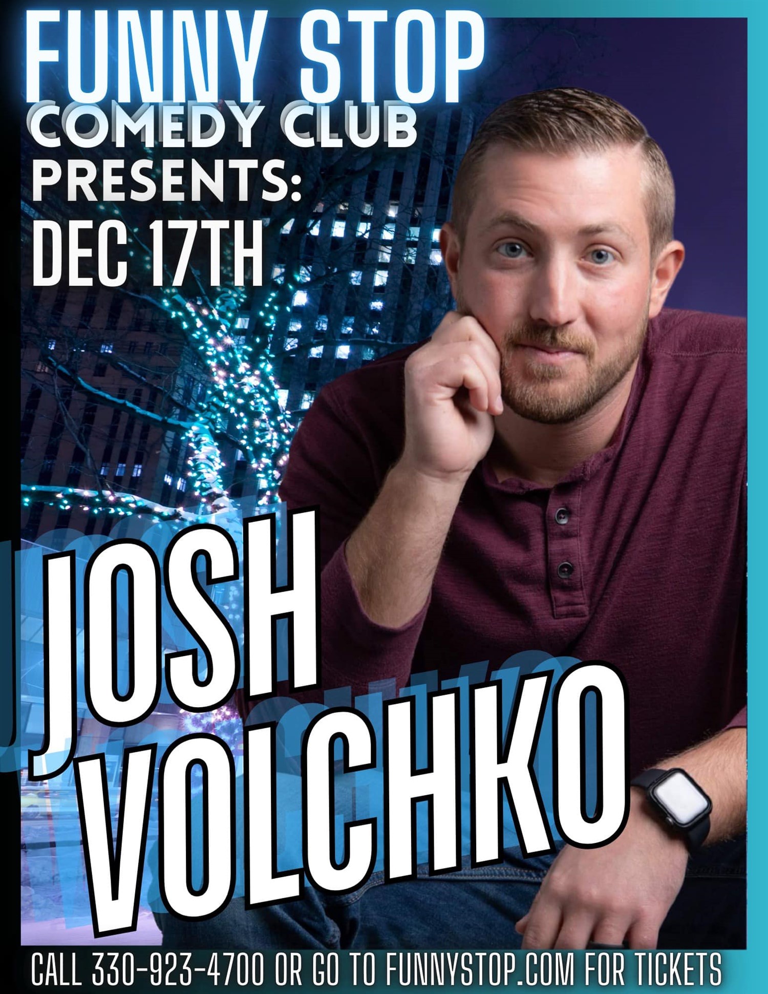 Get information & buy tickets to Josh Volchko - Tuesday 8:00 PM Show Funny Stop Comedy Club on Dec 17, 20:00 @Funny Stop Comedy Club | Funny Stop