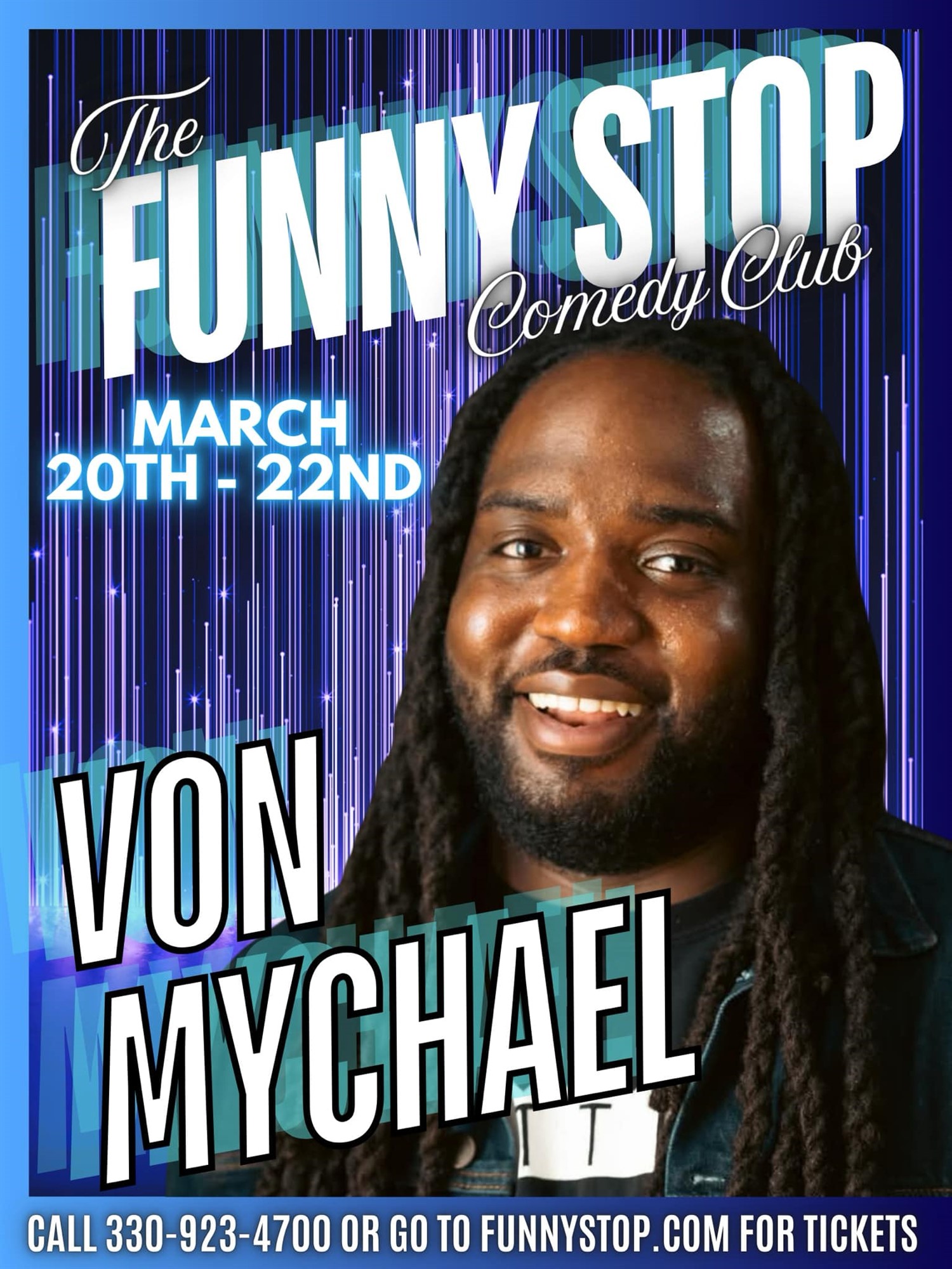 Get information & buy tickets to Von Mychael - Thur. Show Funny Stop Comedy Club on Mar 20, 20:00 @Funny Stop Comedy Club | Funny Stop | funnystop.online