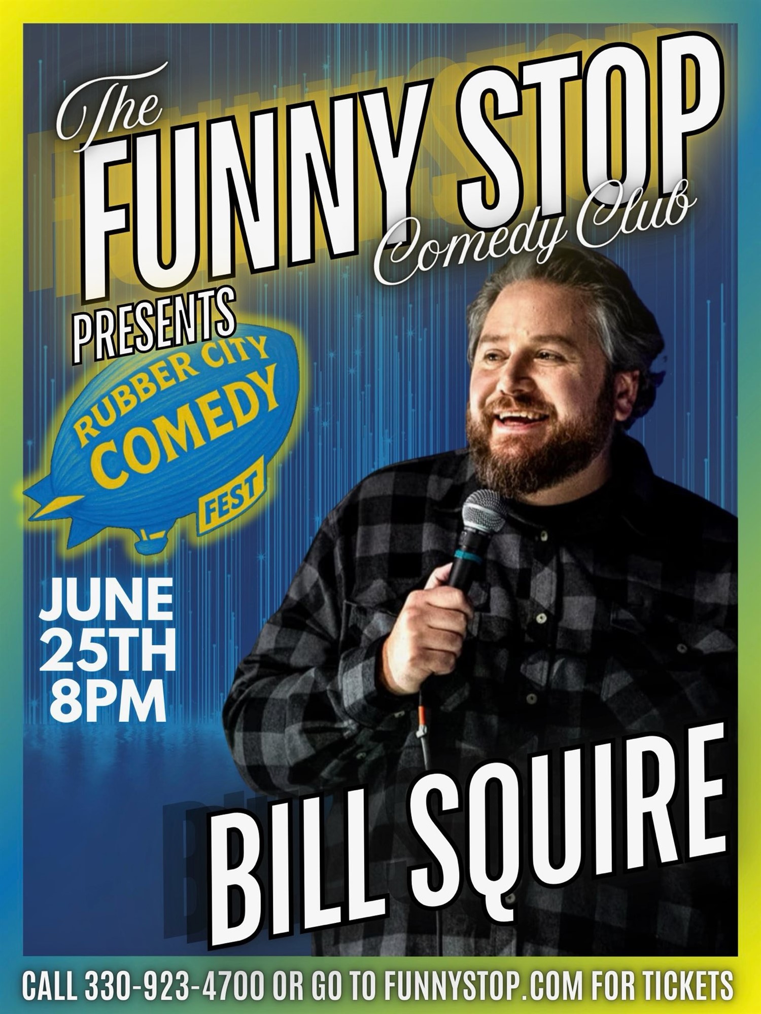 Get information & buy tickets to Bill Squire | Wed. | Rubber City Comedy Festival Funny Stop Comedy Club on Jun 25, 20:00 @Funny Stop Comedy Club