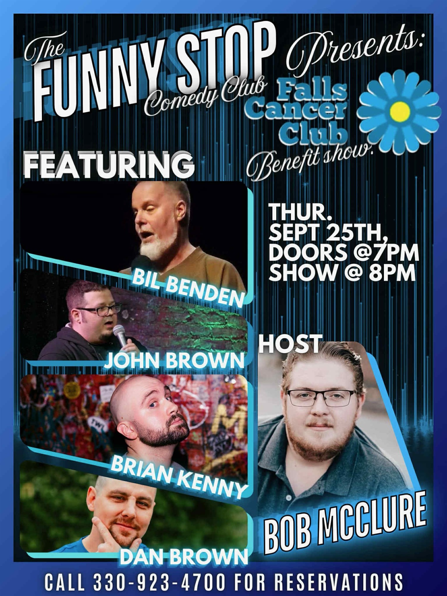 Buy tickets toFalls Cancer Club Benefits Show hosted by Bob McClure - Thur. Show Featuring Bill Benden, John Brown, Dan Brown, and Brian Kenny at Funny Stop Comedy Club on Sep 25, 20:00 @Funny Stop Comedy Club