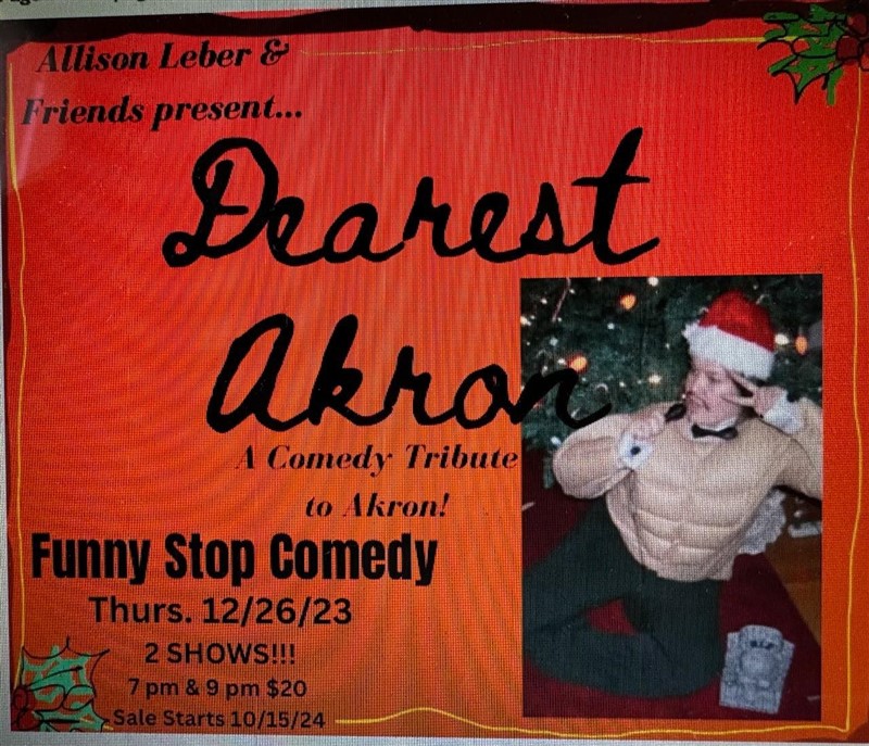 Get Information and buy tickets to "Dearest Akron" Featuring Alison Leber & Friends - Thur. 7:00 PM Show With Akron