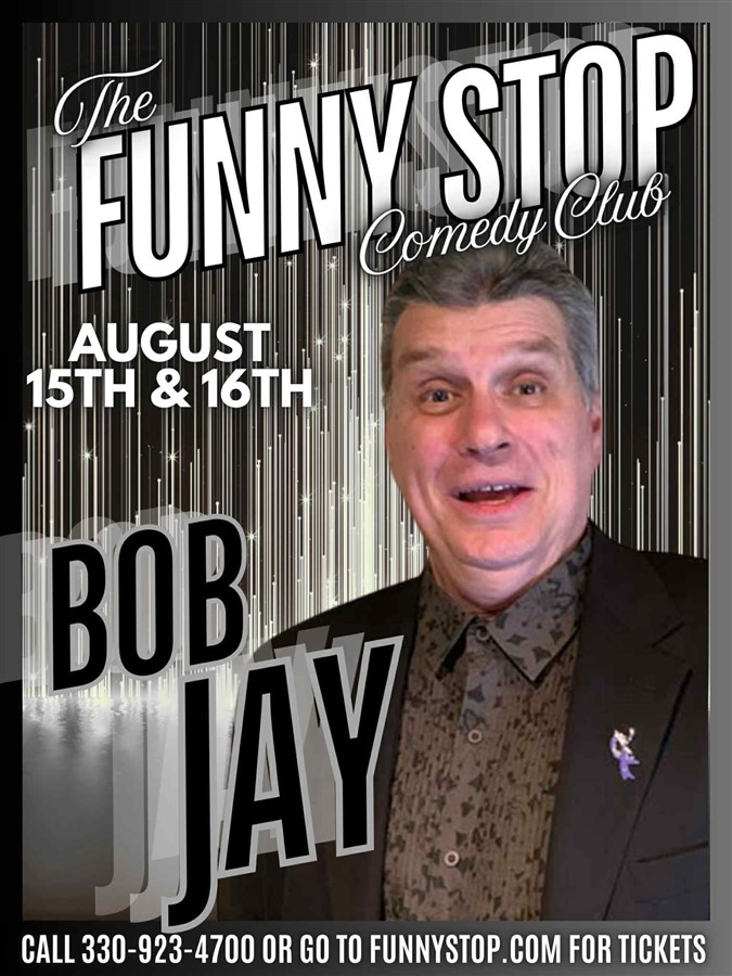 Get Information and buy tickets to Bob Jay - Fri. Show Funny Stop Comedy Club on Funny Stop