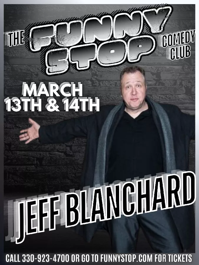 Get Information and buy tickets to Jeff Blanchard - Fri. Show Funny Stop Comedy Club on Funny Stop