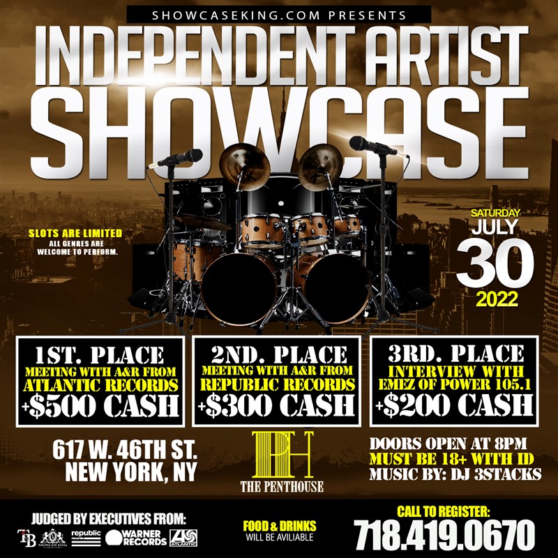 Get Information and buy tickets to THE INDEPENDENT ARTIST SHOWCASE [JULY 30]  on SHOWCASE KING LLC.