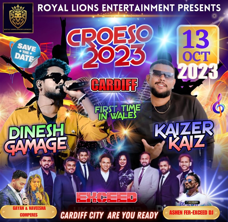 Get Information and buy tickets to Croeso 2023 with Dinesh Gamage and Kaizer Kaiz on Roxsel Tickets